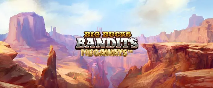 Big Bucks Bandits Megaways 
